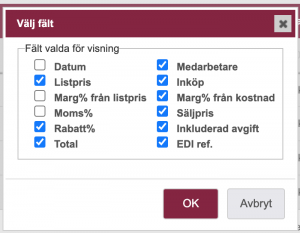 Bild visar valmöjligheter av fält som ska visas i Minuba materialregistrering